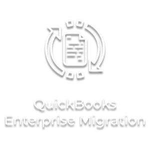 QuickBooks - Enterprise Migration